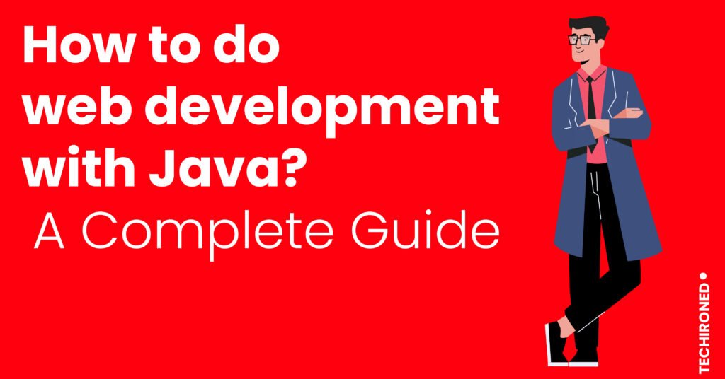 How to do Web development with java