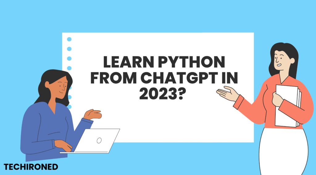 learn Python from chatGPT in 2023?