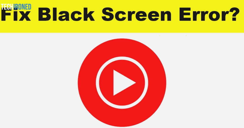 Troubleshooting YouTube Music Black Screen on iPhone